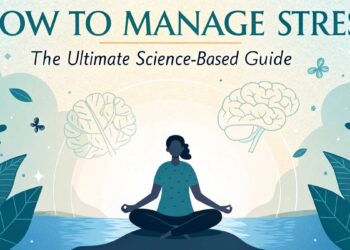 How to Manage Stress: The Ultimate Science-Based Guide 17 How to Manage Stress_ The Ultimate Science-Based Guide
